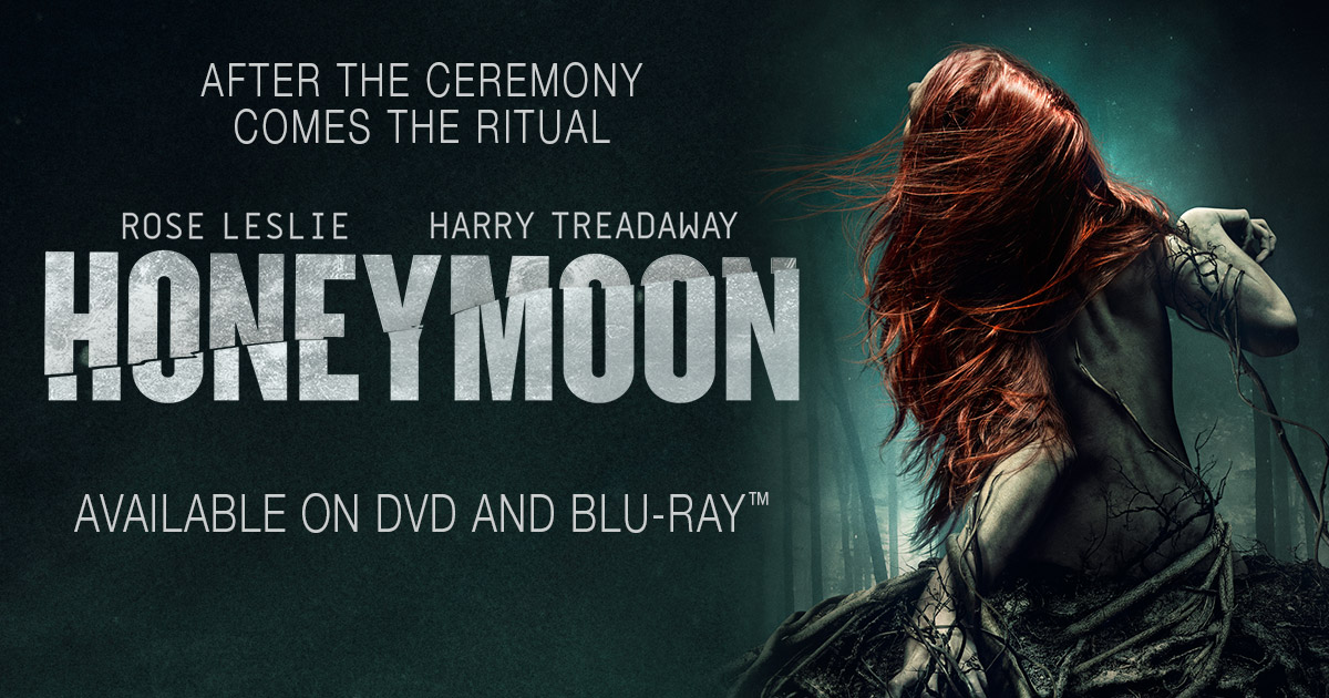 Honeymoon (Official Movie Site) Starring Rose Leslie, Harry Treadaway